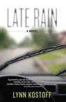 Late Rain - Lynn Kostoff - 9781440530906