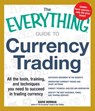 The Everything Guide to Currency Trading - David Borman - 9781440531408