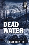 Dead Water - Victoria Houston - 9781440531477