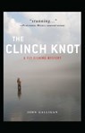 The Clinch Knot - John Galligan - 9781440532399