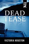 Dead Tease - Victoria Houston - 9781440533112