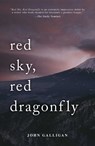 Red Sky, Red Dragonfly - John Galligan - 9781440533990