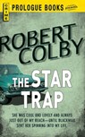 The Star Trap - Robert Colby - 9781440536861