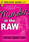 Murder in the Raw - William Campbell Gault - 9781440539824