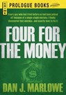 Four for the Money - Dan J Marlowe - 9781440541186
