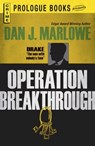 Operation Breakthrough - Dan J Marlowe - 9781440542169