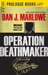 Operation Deathmaker - Dan J Marlowe - 9781440542213