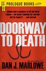 Doorway to Death - Dan J Marlowe - 9781440542237
