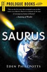 Saurus - Eden Phillpotts - 9781440543395