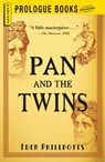 Pan and the Twins - Eden Phillpotts - 9781440544835