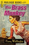 The Brass Monkey - Harry Whittington - 9781440544927