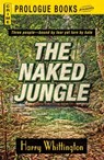 The Naked Jungle - Harry Whittington - 9781440544972