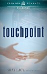 Touchpoint - Shay Lacy - 9781440562105