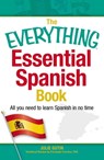 The Everything Essential Spanish Book - Julie Gutin ; Fernanda Ferreira - 9781440566226