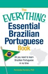 The Everything Essential Brazilian Portuguese Book - Fernanda Ferreira - 9781440567544