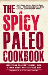 The Spicy Paleo Cookbook - Emily Dionne ; Erin Ray - 9781440574344