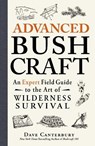 Advanced Bushcraft - Dave Canterbury - 9781440587962