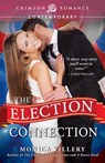 The Election Connection - Monica Tillery - 9781440590672