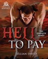 Hell to Pay - Jillian David - 9781440597107