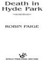 Death In Hyde Park - Robin Paige - 9781440621963