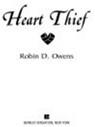 Heart Thief - Robin D. Owens - 9781440624261