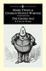The Gilded Age - Mark Twain ; Charles Dudley Warner ; Louis J. Budd - 9781440628382
