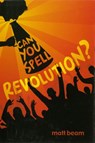 Can You Spell Revolution? - Matt Beam - 9781440630347