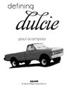 Defining Dulcie - Paul Acampora - 9781440630996