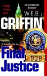 Final Justice - W.E.B. Griffin - 9781440631580