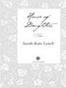 House of Daughters - Sarah-Kate Lynch - 9781440632426