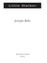 Little Stalker - Jennifer Belle - 9781440632983