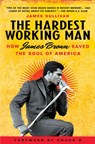 The Hardest Working Man - James Sullivan - 9781440637223