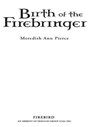 Birth of the Firebringer - Meredith Ann Pierce - 9781440650079