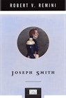 Joseph Smith - Robert V. Remini - 9781440650277