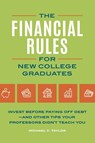 Financial Rules for New College Grads - Michael C. Taylor - 9781440861055