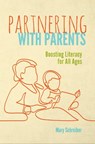 Partnering with Parents - Mary Schreiber - 9781440863929