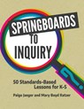 Springboards to Inquiry - Paige Jaeger ; Mary Boyd Ratzer - 9781440869570