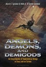 Angels, Demons, and Demigods - David A. (Christopher Newport University Salomon ; Kelly A. (Christopher Newport University O'Connor-Salomon - 9781440874413