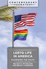 LGBTQ Life in America - Melissa R. Michelson ; Brian F. Harrison - 9781440875052