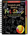 SCRATCH & SKETCH PET SHOP - Inc Peter Pauper Press - 9781441314185