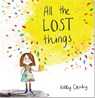 All the Lost Things - Kelly Canby - 9781441318046