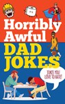 Horribly Awful Dad Jokes - Peter Pauper Press Inc - 9781441340122