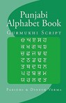 Punjabi Alphabet Book: Gurmukhi Script - Dinesh Verma - 9781441400123