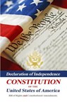 Declaration Of Independence, Constitution Of The United States Of America, Bill Of Rights And Constitutional Amendments - Benjamin Franklin - 9781441408440