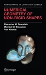 Numerical Geometry of Non-Rigid Shapes - Alexander M. Bronstein ; Michael M. Bronstein ; Ron Kimmel - 9781441925183