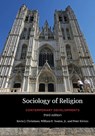 Sociology of Religion - Kevin J. Christiano ; William H. Swatos ; Peter Kivisto - 9781442216921