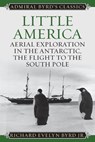 Little America - Richard Evelyn Byrd - 9781442241701