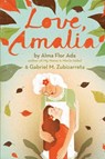Love, Amalia - Alma Flor Ada - 9781442424029