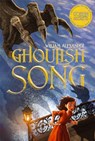 Ghoulish Song - William Alexander - 9781442427303