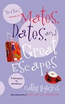 Mates, Dates, and Great Escapes - Cathy Hopkins - 9781442430808